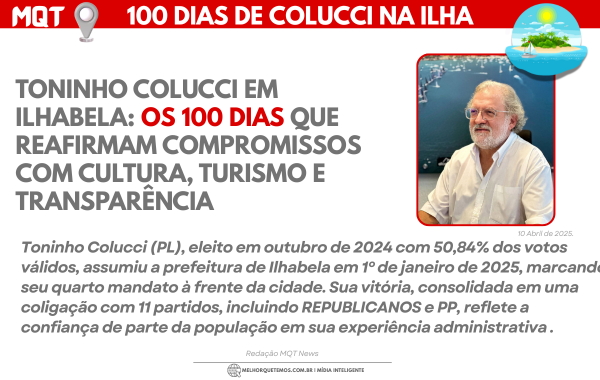 100 Dias de Colucci Reafirma Compromisso com Ilhabela