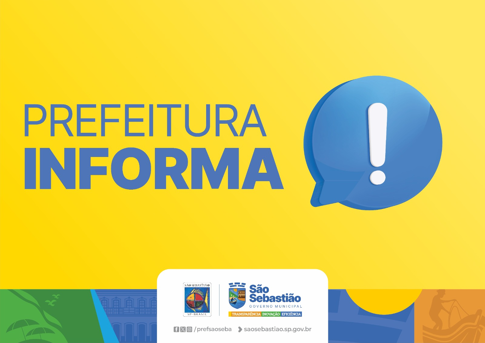 A Prefeitura de São Sebastião informa...